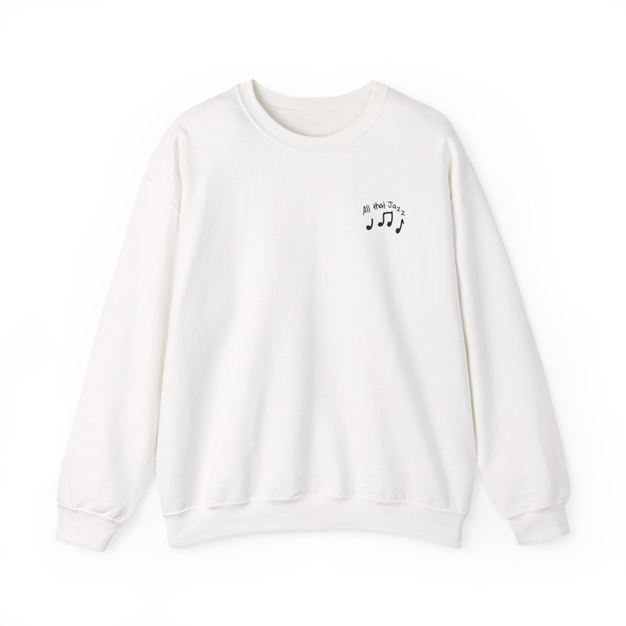 All that Jazz Sweatshirt